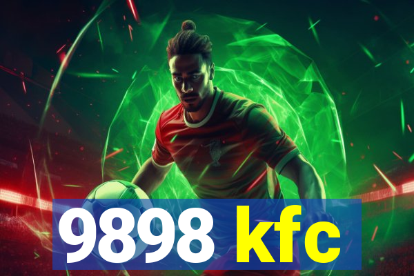 9898 kfc